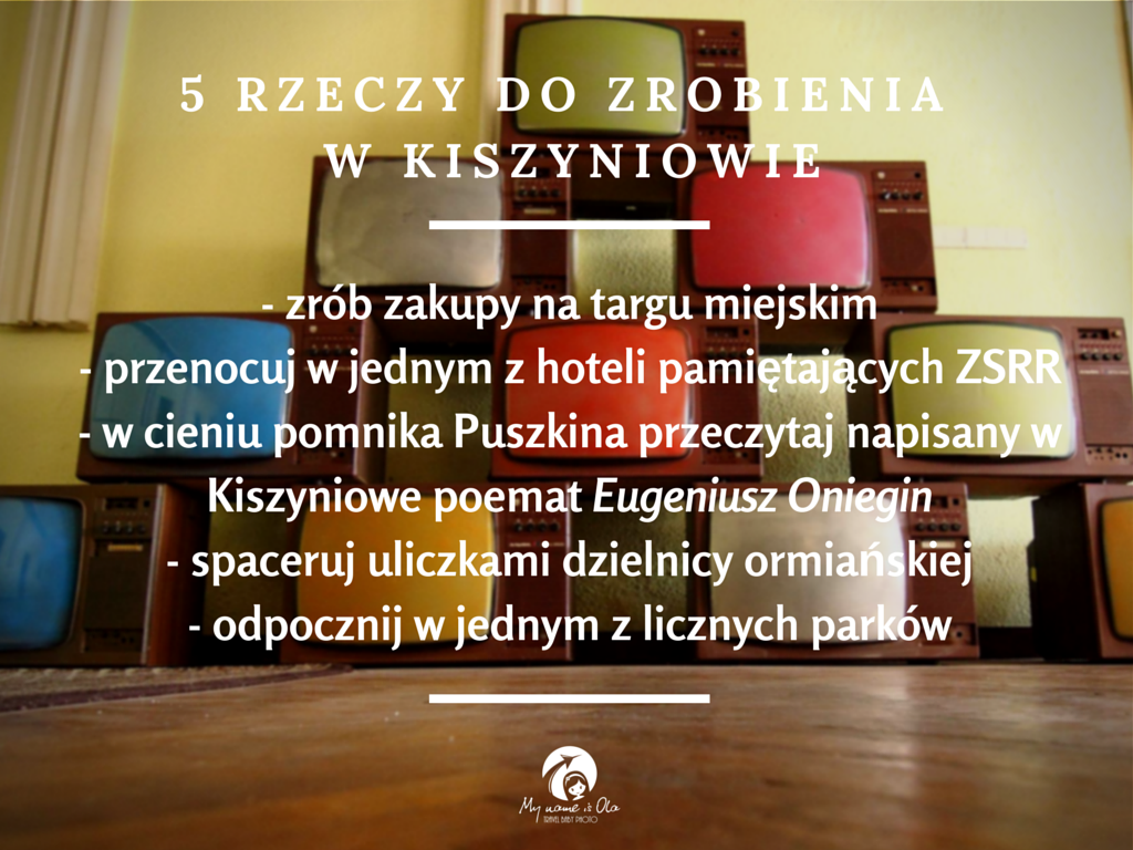 5 rzeczy do zrobienia w Kiszyniowie