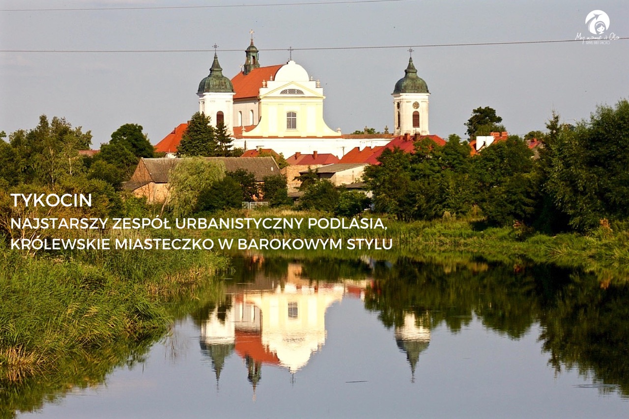 NAJPIĘKNIEJSZE MIEJSCA PODLASIA