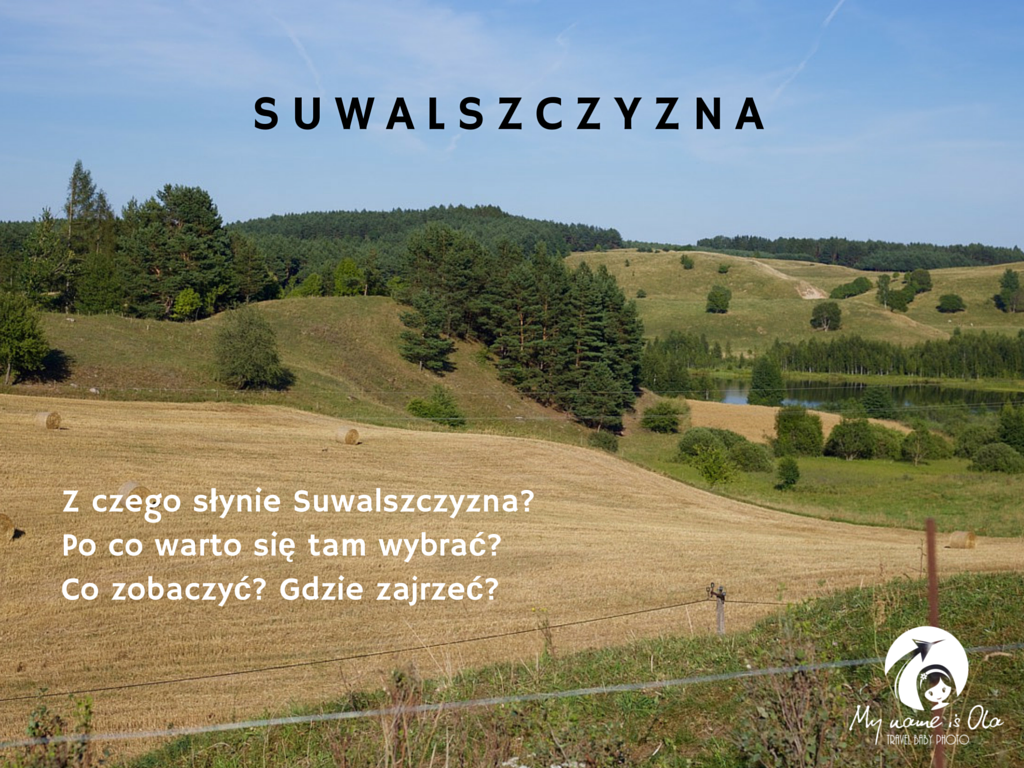 Atrakcje turystyczne Suwalszczyzny